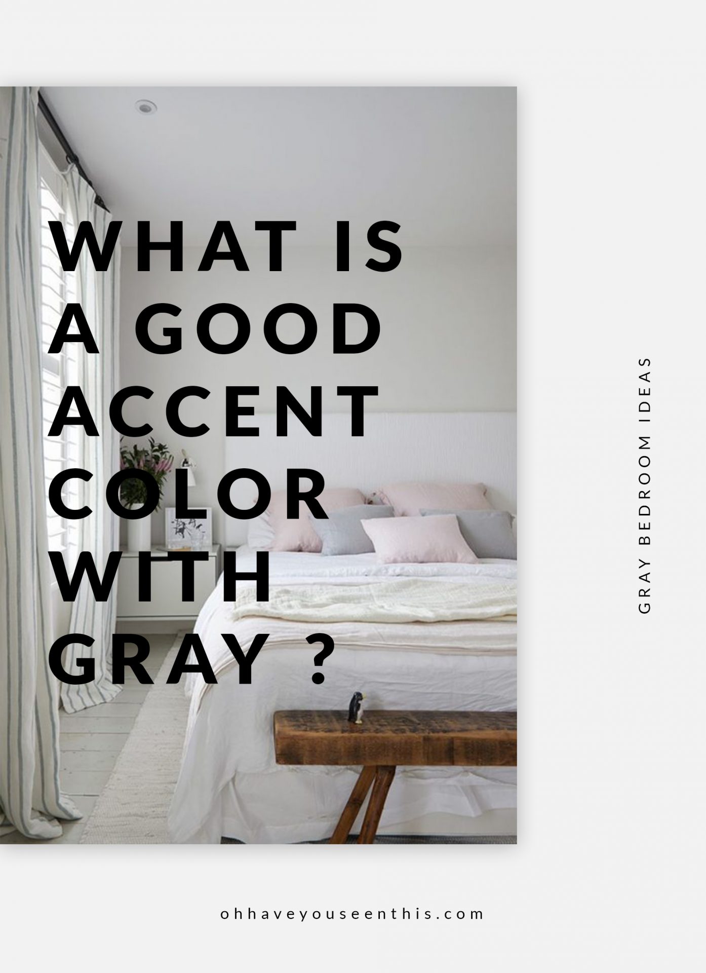 What Is A Good Accent Color With Gray