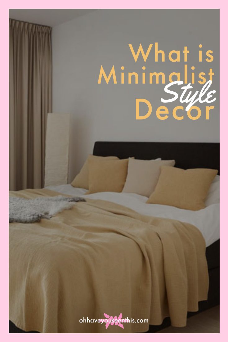 What is minimalist style decor