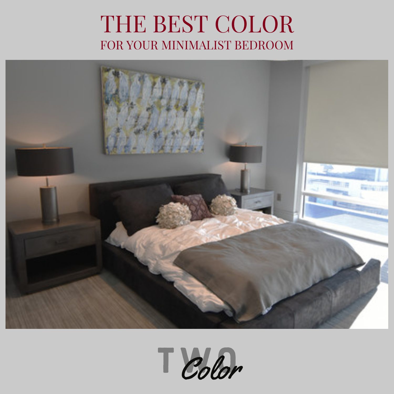 THe best color for your minimalist bedroom