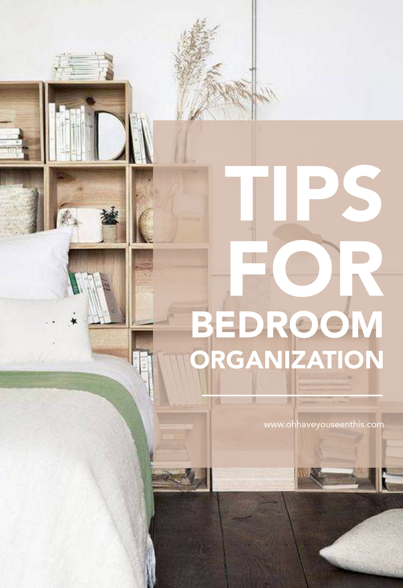 Tips For Bedroom Organization