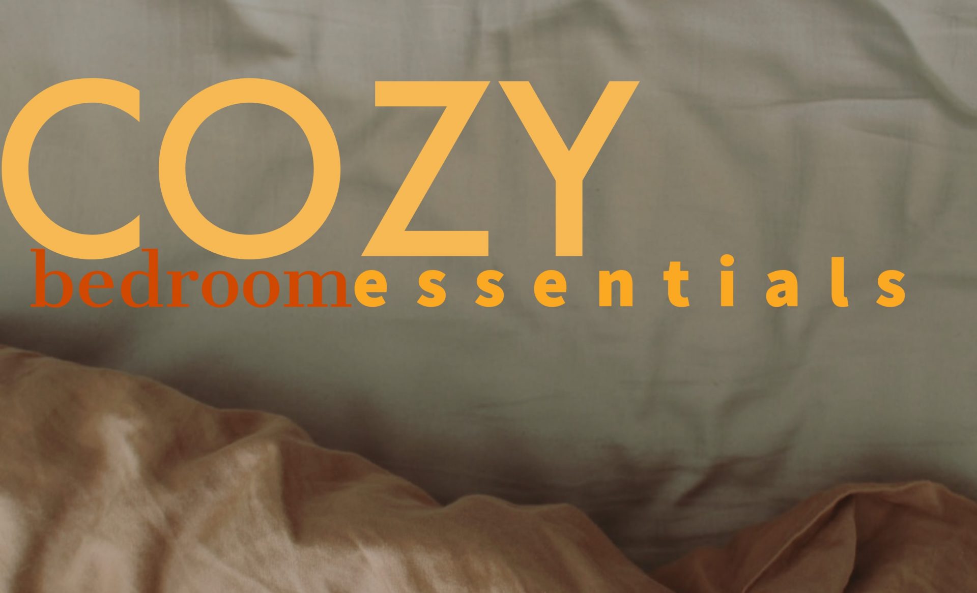 Cozy Bedroom Essentials