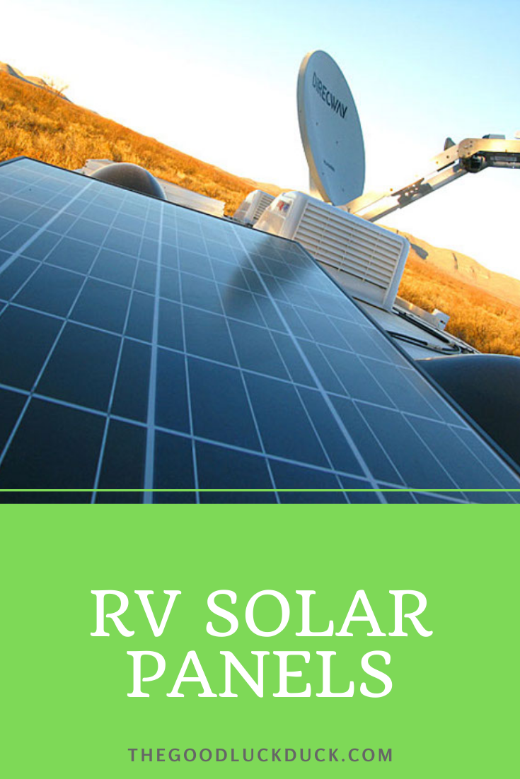 30+ Best RV Solar Panels In 2021 - The Good Luck Duck