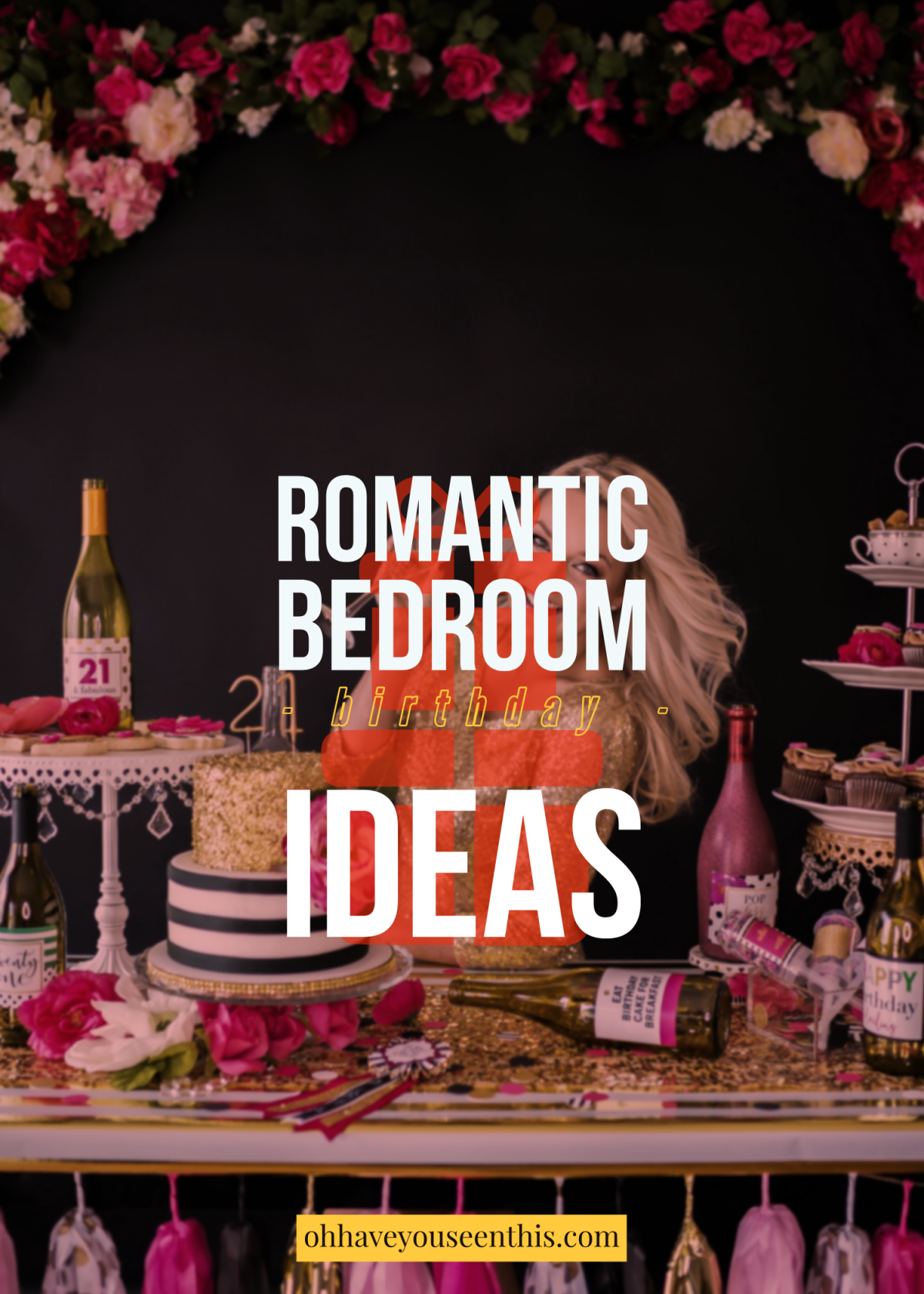 Romantic bedroom birthday ideas